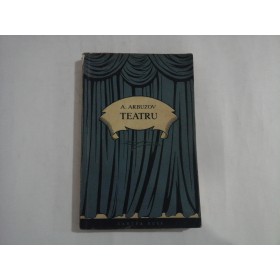 TEATRU - A. ARBUZOV
